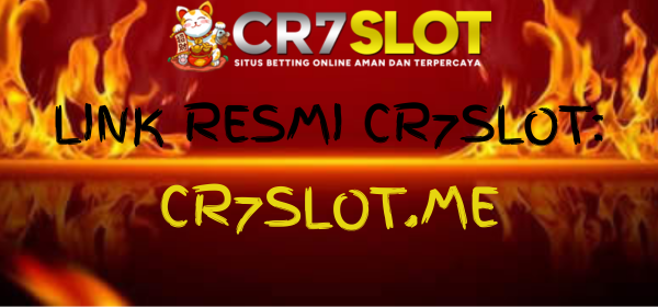 Cr7slot: Pusat Login Vip Slot 88 Terpercaya